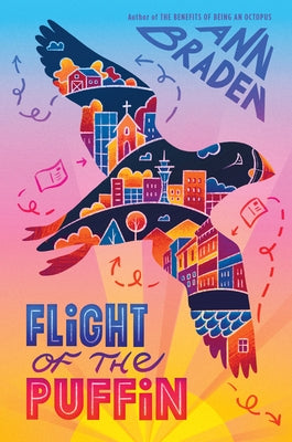 Flight of the Puffin by Braden, Ann