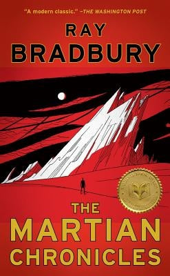 The Martian Chronicles by Bradbury, Ray