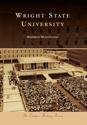 Wright State University by Mulholland, Rebekkah