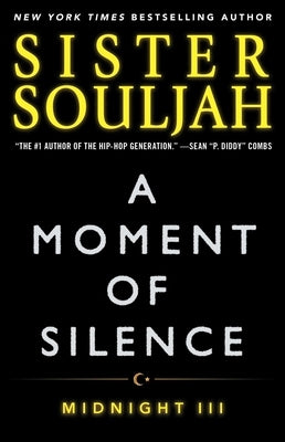A Moment of Silence: Midnight III by Souljah, Sister