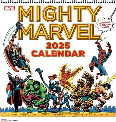 Mighty Marvel 2025 Wall Calendar: A Reissue of the 1975 Classic by Marvel Entertainment