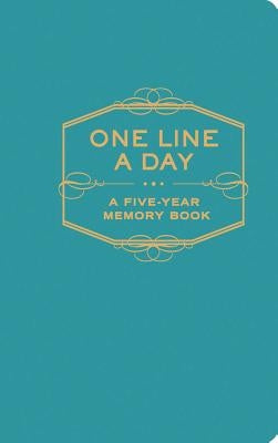 One Line a Day: A Five-Year Memory Book by Chronicle Books