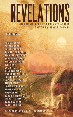 Revelations: Horror Writers for Climate Action by Sharma, Priya