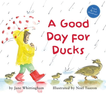 A Good Day for Ducks by Whittingham, Jane