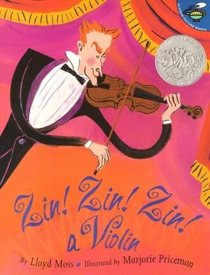 Zin! Zin! Zin! a Violin by Moss, Lloyd