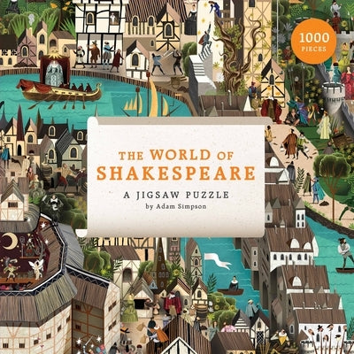 The World of Shakespeare 1000 Piece Puzzle: 1000 Piece Jigsaw Puzzle by Simpson, Adam