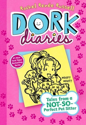 Dork Diaries 10: Tales from a Not-So-Perfect Pet Sitter by Russell, Rachel Ren?e