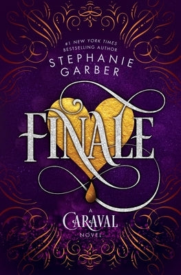 Finale: A Caraval Novel by Garber, Stephanie