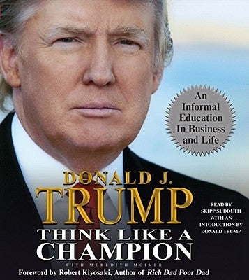 Think Like a Champion: An Informal Education in Business and Life by McIver, Meredith