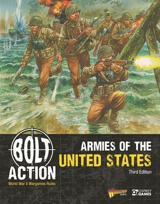 Bolt Action: Armies of the United States: Third Edition by Games, Warlord