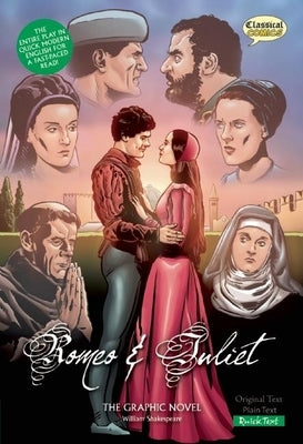 Romeo and Juliet the Graphic Novel: Quick Text by McDonald, John