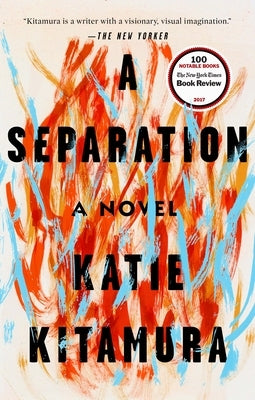 A Separation by Kitamura, Katie