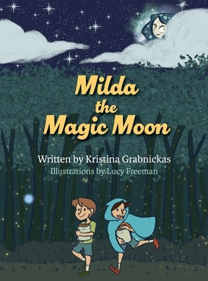 Milda the Magic Moon by Grabnickas, Kristina