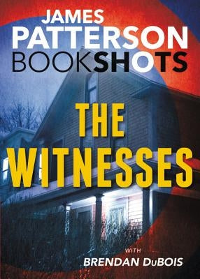 The Witnesses by Patterson, James