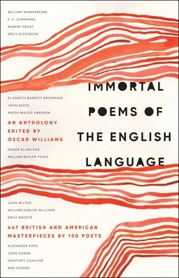 Immortal Poems of the English Language by Williams, Oscar