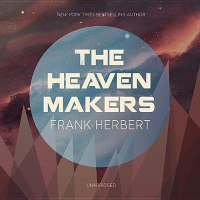 The Heaven Makers by Herbert, Frank
