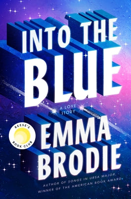 Into the Blue: A Love Story by Brodie, Emma