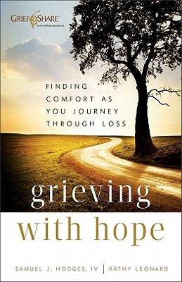 Grieving with Hope by Hodges, Samuel J., IV