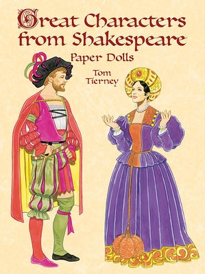Great Characters from Shakespeare Paper Dolls by Tierney, Tom