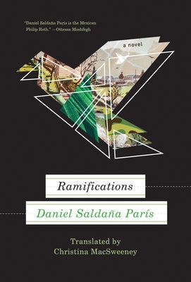 Ramifications by Saldaña Paris, Daniel