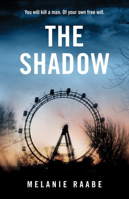 The Shadow by Raabe, Melanie