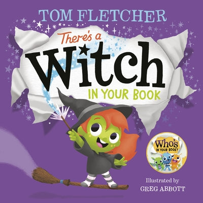 There's a Witch in Your Book: An Interactive Book for Kids and Toddlers by Fletcher, Tom