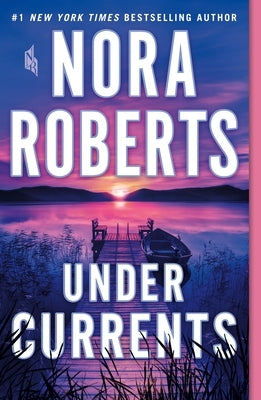 Under Currents by Roberts, Nora