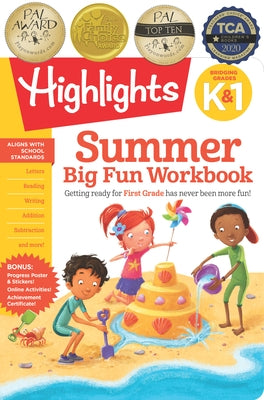 Summer Big Fun Workbook Bridging Grades K & 1: Ready for First Grade at Home, First Grade Summer Workbook with Letters, Reading, Writing, Addition, Su by Highlights Learning