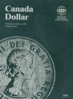 Canada Dollar Collection 1953 to 1967 Number Two by Whitman Publishing