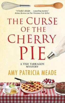 The Curse of the Cherry Pie by Meade, Amy Patricia