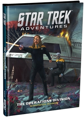 Star Trek Adventures the Operations Division Star Trek RPG Supp. Hardback by Modiphius