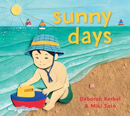 Sunny Days by Kerbel, Deborah