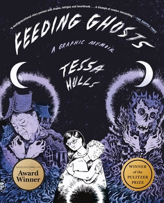 Feeding Ghosts: A Graphic Memoir by Hulls, Tessa