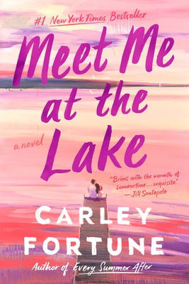 Meet Me at the Lake by Fortune, Carley