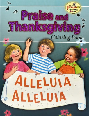 Coloring Book about Praise and Thanksgiving by MC Kean, Emma C.