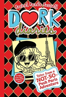 Dork Diaries 15: Tales from a Not-So-Posh Paris Adventure by Russell, Rachel Ren?e
