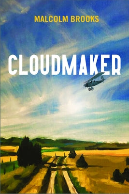 Cloudmaker by Brooks, Malcolm