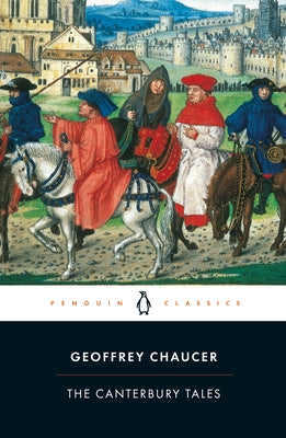 The Canterbury Tales by Chaucer, Geoffrey