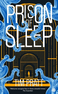 Prison of Sleep: Book II of the Journals of Zaxony Delatree by Pratt, Tim
