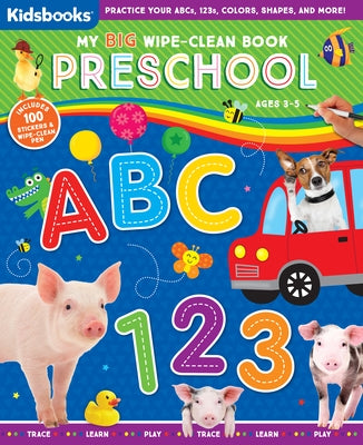 My Big Wipe-Clean Book: Preschool by Publishing, Kidsbooks