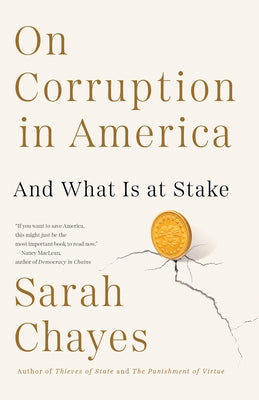 On Corruption in America: And What Is at Stake by Chayes, Sarah