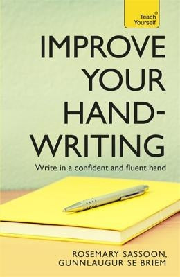 Improve Your Handwriting by Sassoon, Rosemary
