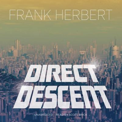 Direct Descent Lib/E by Herbert, Frank