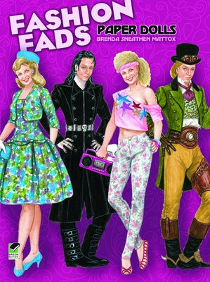 Fashion Fads Paper Dolls by Mattox, Brenda Sneathen