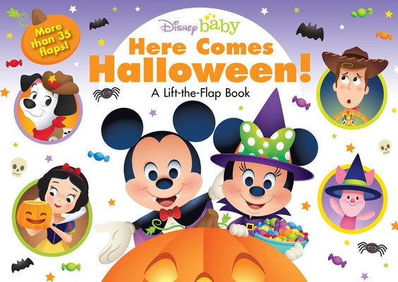 Disney Baby: Here Comes Halloween!: A Lift-The-Flap Book by Disney Books