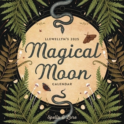 Llewellyn's 2025 Magical Moon Calendar: Spells & Lore by Llewellyn