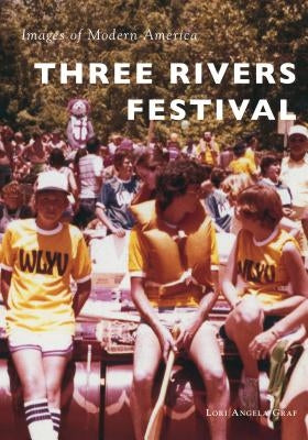 Three Rivers Festival by Graf, Lori Angela