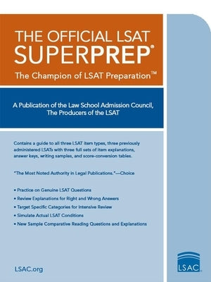 The Official LSAT Superprep: The Champion of LSAT Prep by Law School Admission Council