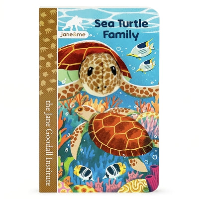 Jane & Me Sea Turtle Family (the Jane Goodall Institute) by Garnett, Jaye