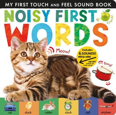 Noisy First Words: Includes Six Sounds! by Walden, Libby